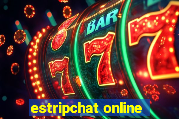 estripchat online